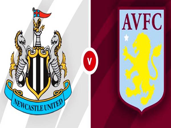 Nhận định kết quả Newcastle United vs Aston Villa 21h00 ngày 13/2