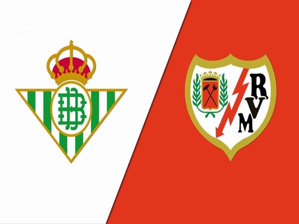 Nhận định kết quả Real Betis vs Rayo Vallecano, 3h ngày 4/3