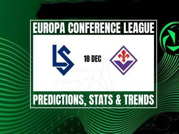 Đối đầu Lausanne Sports vs Fiorentina, 3h00 ngày 19/12